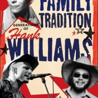 family-tradition-three-generations-of-hank-williams family-tradition-three-generations-of-hank-williams