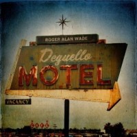 roger-alan-wade-deguello-motel1