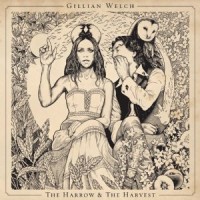 gillian-welch-the-harrow-and-the-harvest