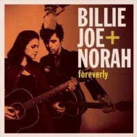 billie-joe-norah-jones-foreverly
