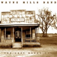 the-wayne-mills-band-the-last-honky-tonk