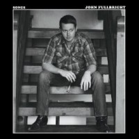 john-fullbright-songs
