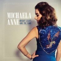 michaela-anne-bright-lights-and-the-fame