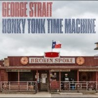 george-strait-honky-tonk-time-machine george-strait-honky-tonk-time-machine