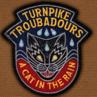 turnpike-troubadours-a-cat-in-the-rain turnpike-troubadours-a-cat-in-the-rain