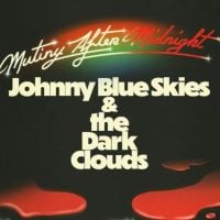 johnny-blue-skies-mutiny-after-midnight